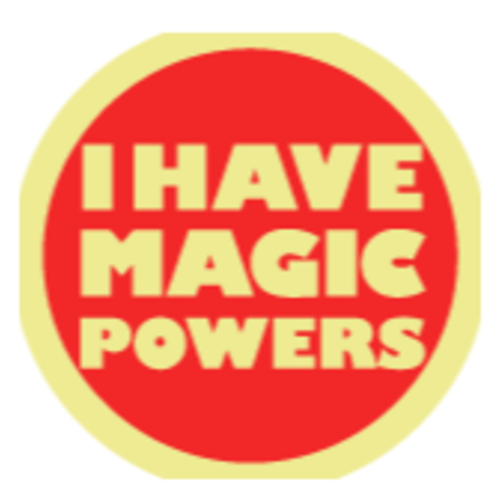 Sticker - I Have Magic Powers