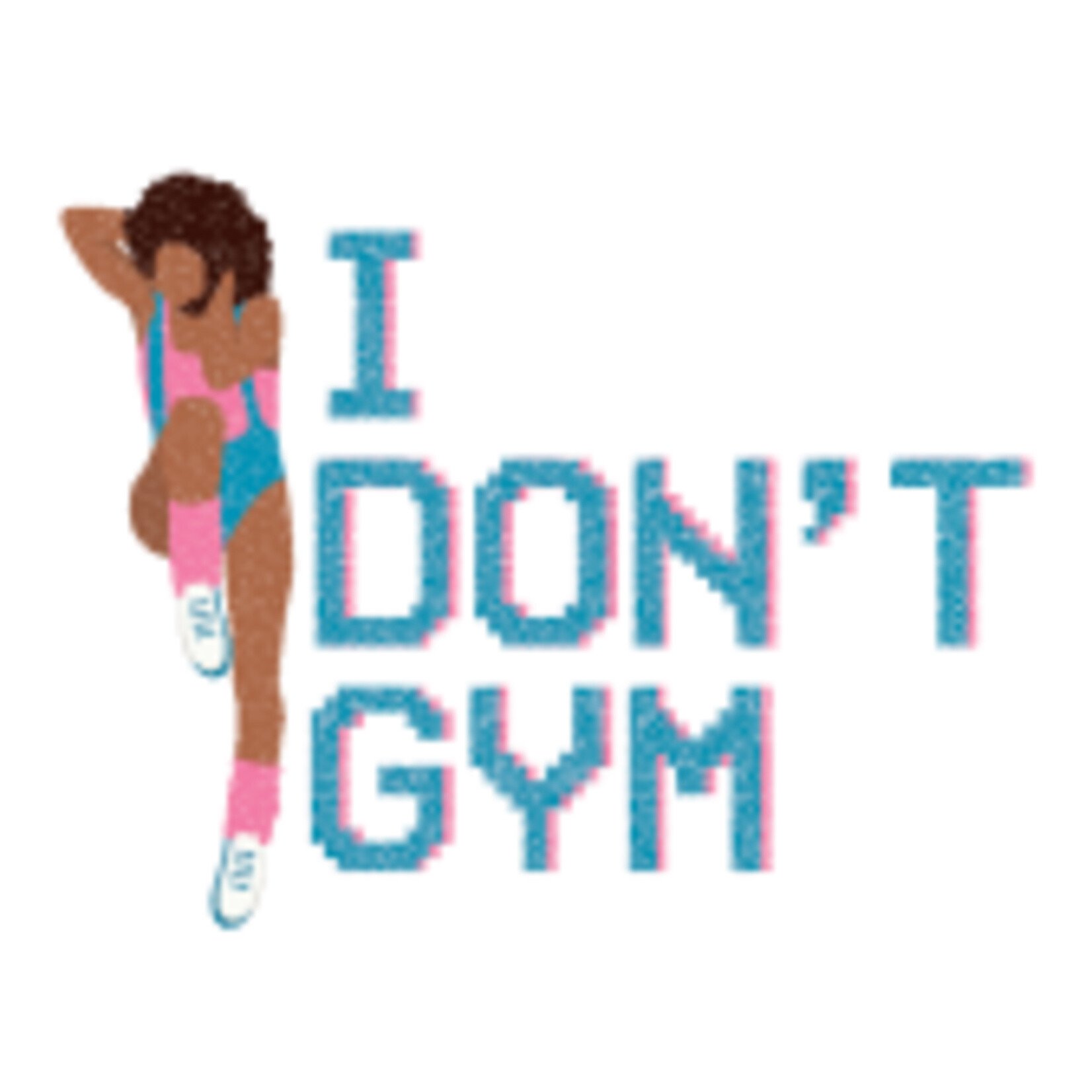 Sticker - I Don't Gym