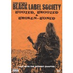 Black Label Society - Boozed, Broozed & Broken Boned [DVD]