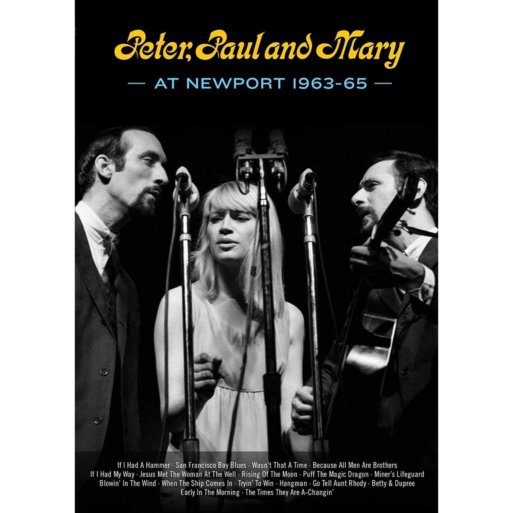 Peter, Paul And Mary - At Newport 1963-1965 [DVD]