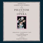 Various Artists - The Phantom Of The Opera: Highlights (Original Canadian Cast)  [USED CD]