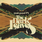 Matt Pond PA - The Dark Leaves [USED CD]