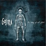 Gojira - The Way Of All Flesh [CD]