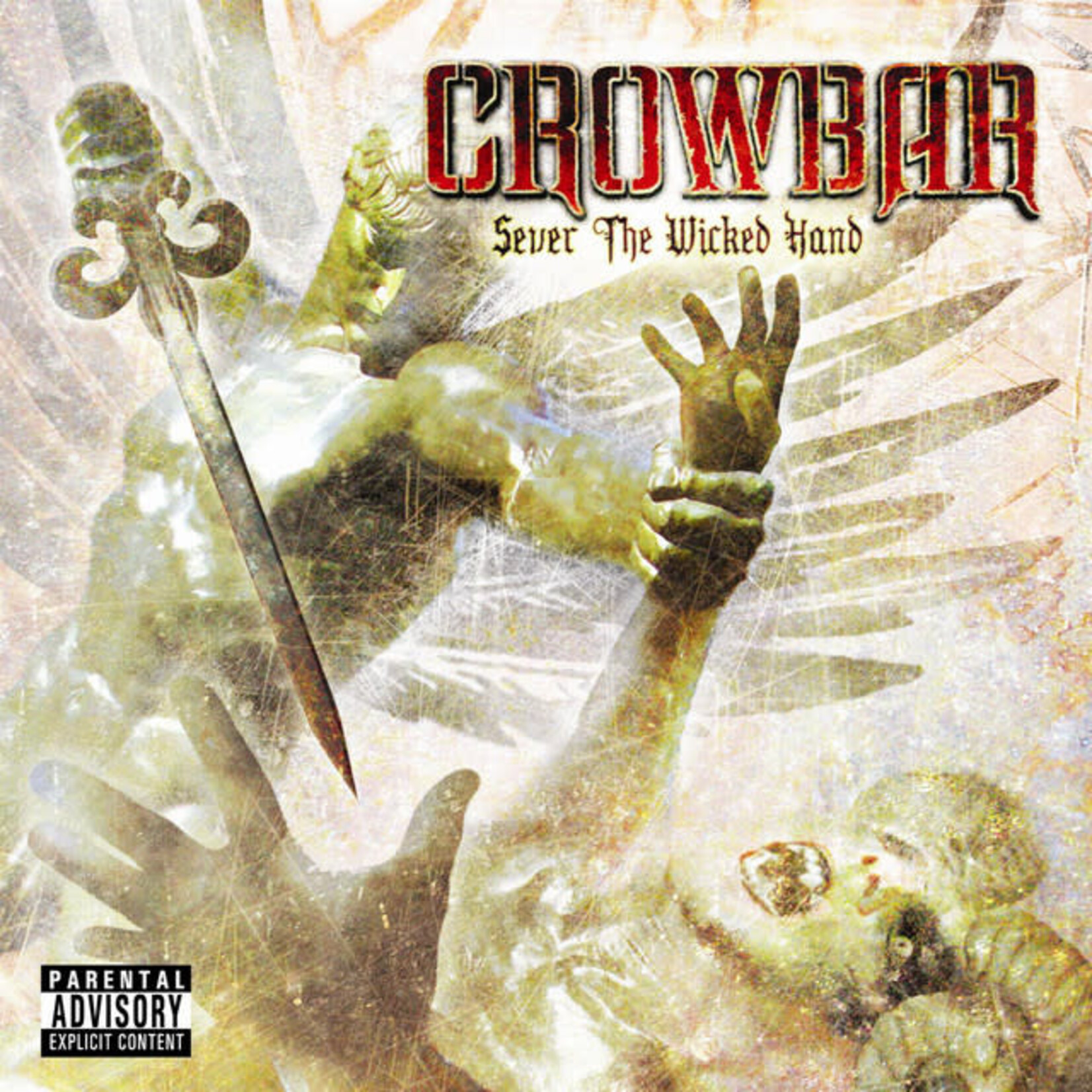 Crowbar - Sever The Wicked Hand [CD]