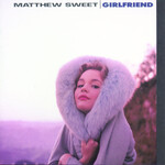 Matthew Sweet - Girlfriend [USED CD]