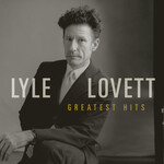 Lyle Lovett - Greatest Hits [CD]