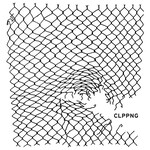 Clipping - CLPPNG [CD]