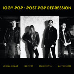 Iggy Pop - Post Pop Depression [CD]
