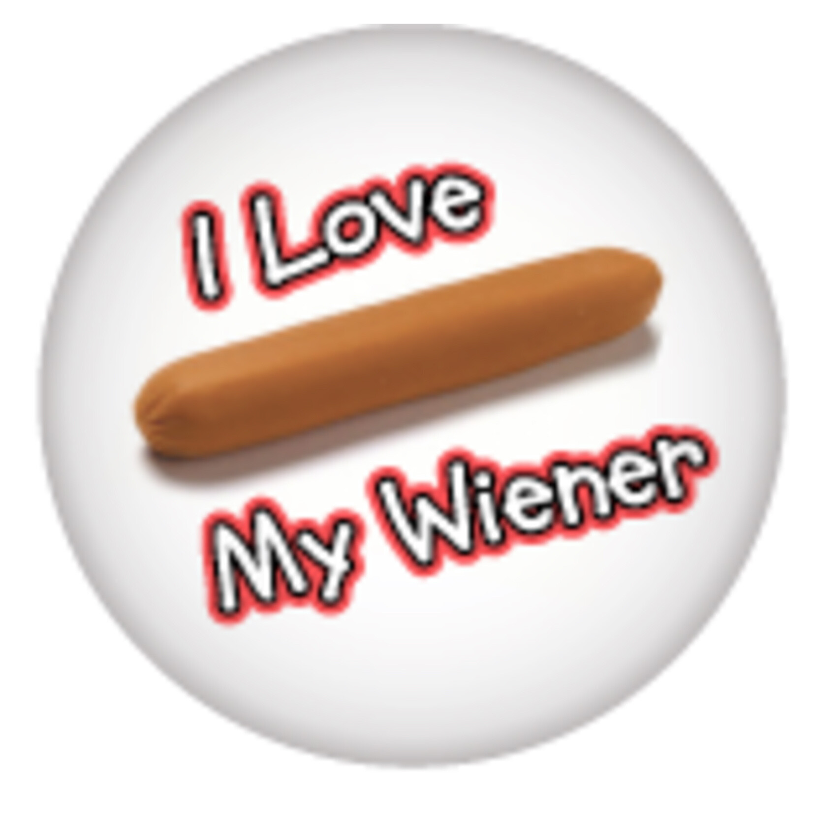 Button - I Love My Wiener