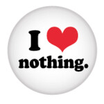 Button - I Heart Nothing.