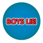 Button - Boys Lie!