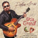 Otis Grand - Perfume & Grime [USED CD]