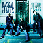 Rascal Flatts - Me And My Gang [USED CD]
