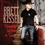 Brett Kissel - Started With A Song [USED CD]