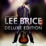 Lee Brice - I Don't Dance (Dlx Ed) [USED CD]