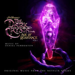 Daniel Pemberton - The Dark Crystal: Age Of Resistance Vol. 1 (OST) [USED CD]
