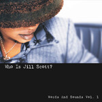 Jill Scott - Who Is Jill Scott? Words And Sounds Vol. 1 [USED CD]