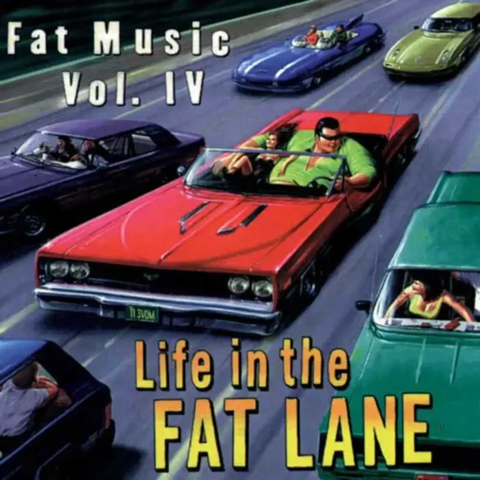 Various Artists - Life In The Fat Lane: Fat Music Vol. IV [USED CD]