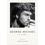 George Michael - George Michael: A Life [Book]
