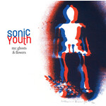 Sonic Youth - NYC Ghosts & Flowers [LP]