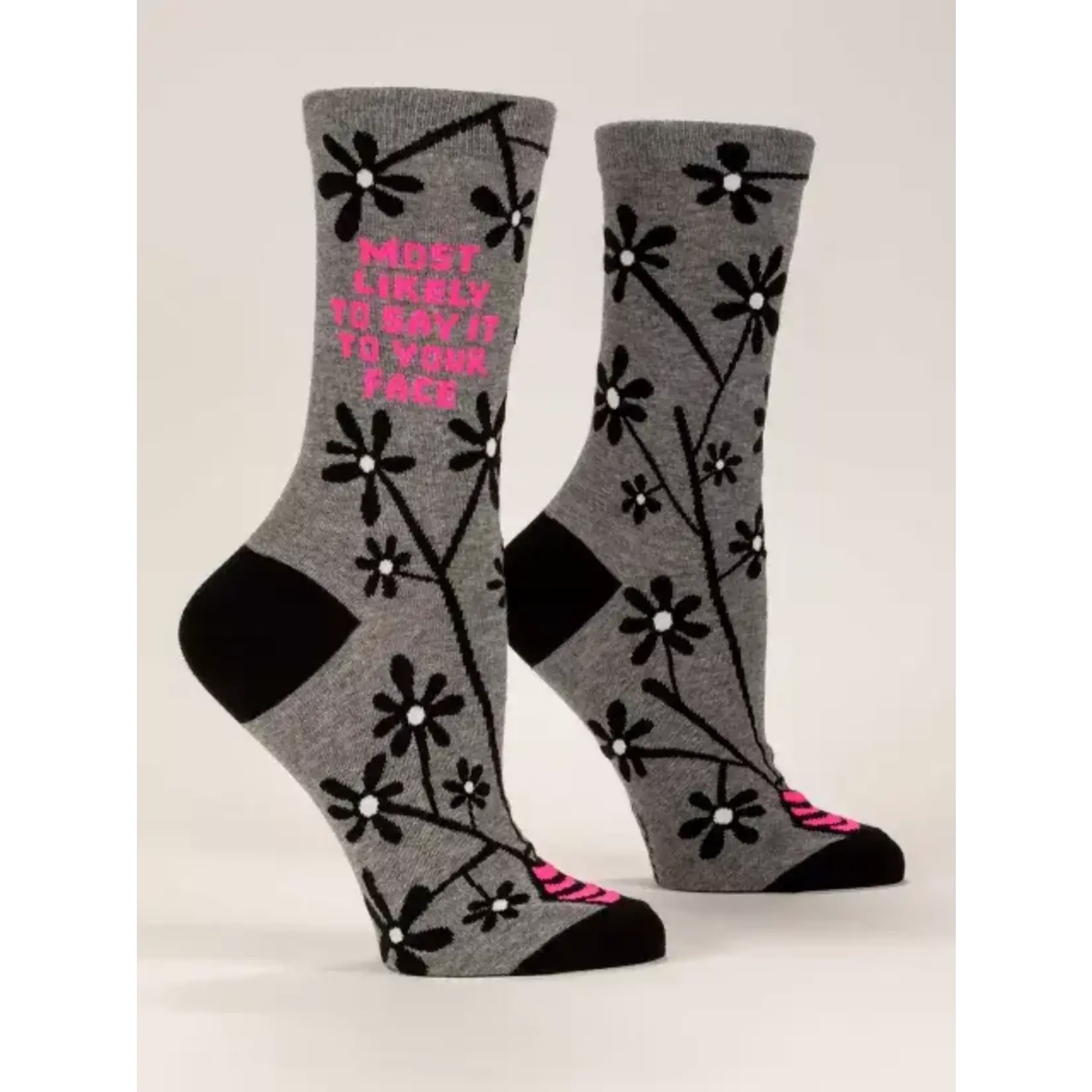 Women's Socks - Most Likely To Say It To Your Face