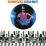 Rodriguez	- Cold Fact [LP]
