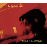 Tragically Hip - Trouble At The Henhouse [2LP]