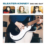 Sleater-Kinney - Dig Me Out [CD]