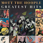Mott The Hoople - Greatest Hits [CD]