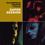 Mike Bloomfield/Al Kooper/Stephen Stills - Super Session [CD]