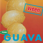 Ween - Pure Guava [CD]