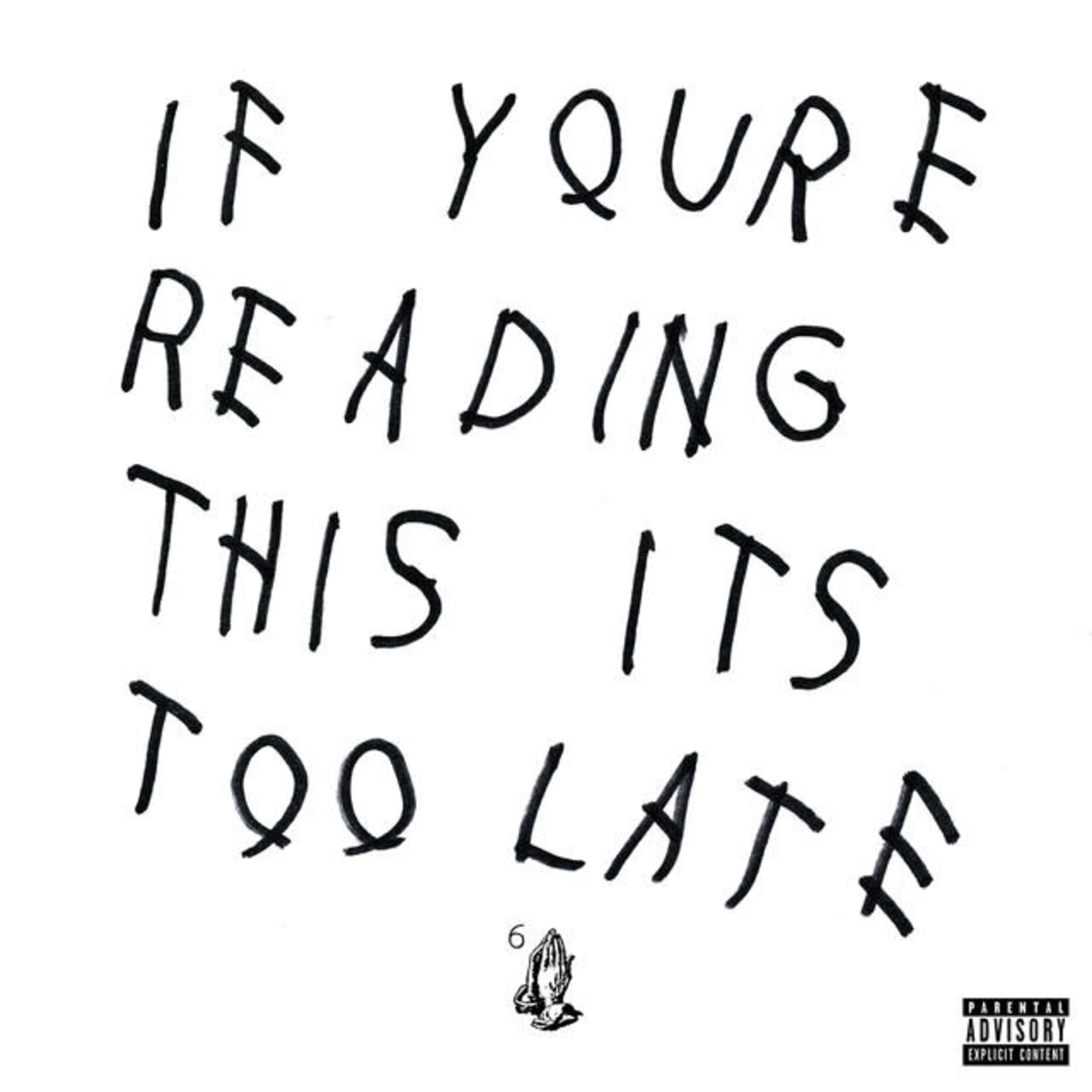 Drake - If You're Reading This It's Too Late [CD]