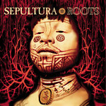 Sepultura - Roots [CD]