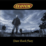 Clutch - Pure Rock Fury [CD]
