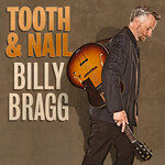 Billy Bragg - Tooth & Nail [CD]