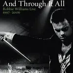 Robbie Williams - And Through It All: Robbie Williams Live 1997-2006 [USED 2DVD]
