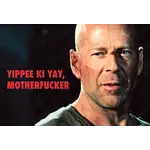 Magnet - Bruce Willis: Yippee Ki Yay, Motherfucker