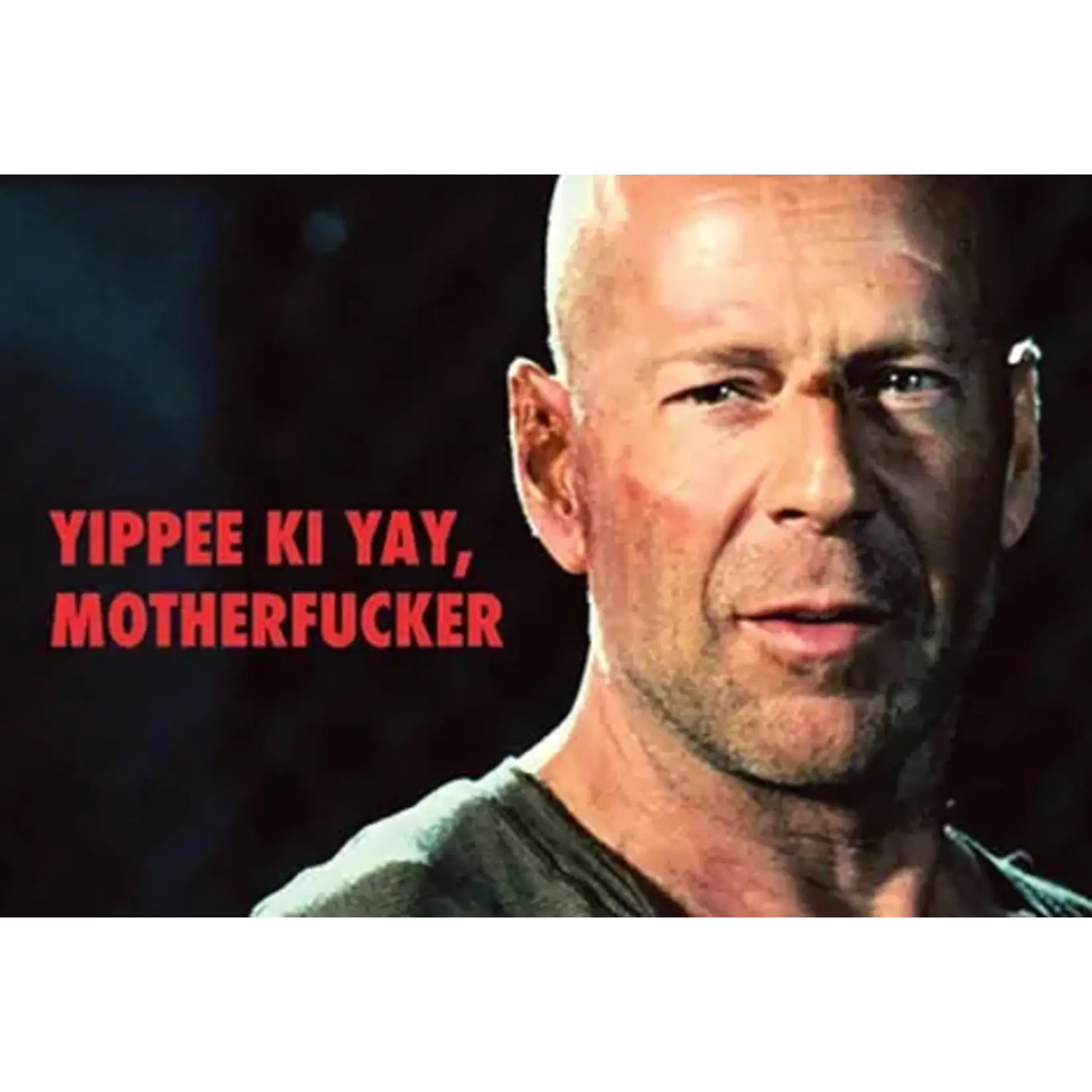 Magnet - Bruce Willis: Yippee Ki Yay, Motherfucker