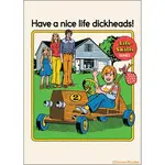 Magnet - Steven Rhodes: Have A Nice Life Dickheads! Life Skills Series