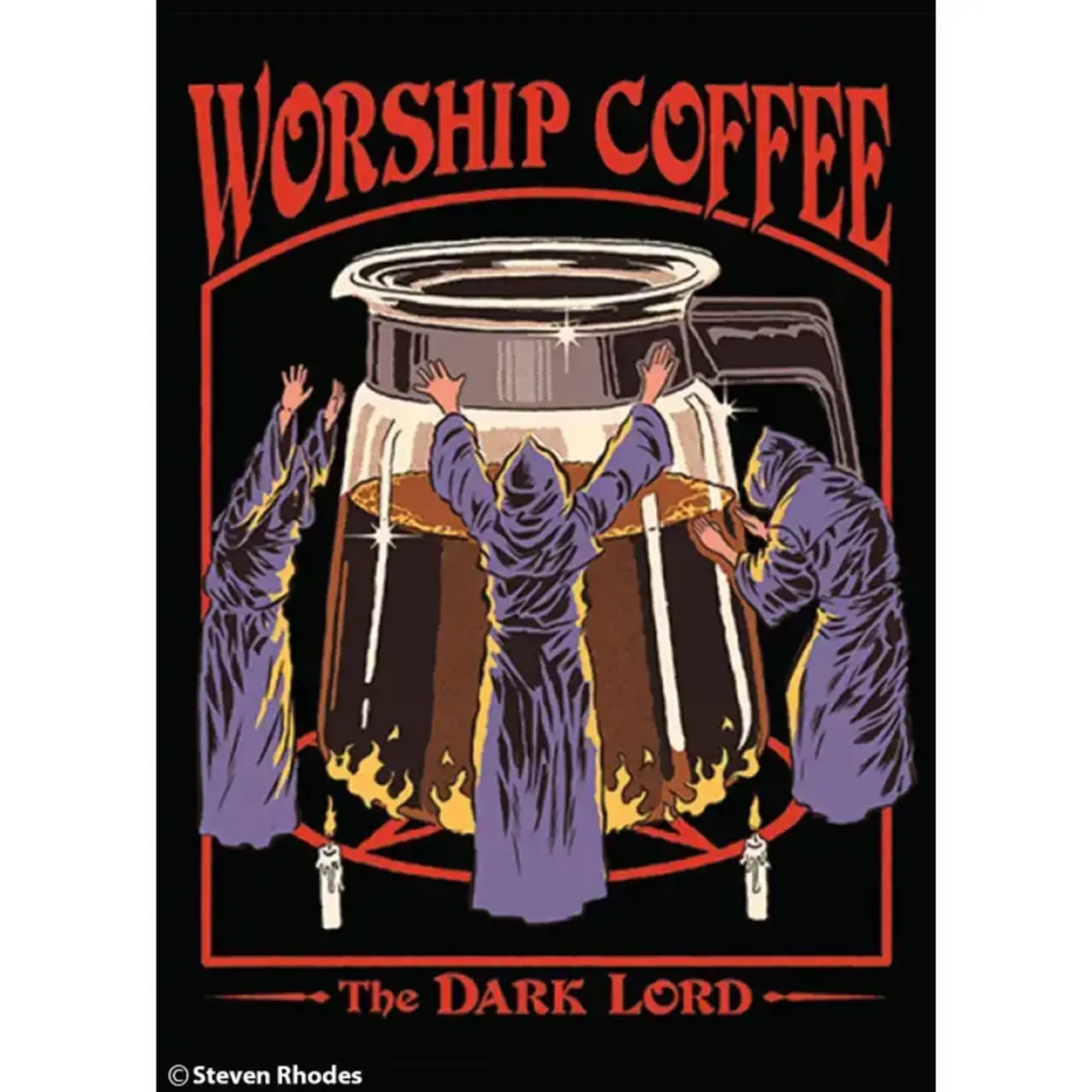 Magnet - Steven Rhodes: Worship Coffee The Dark Lord