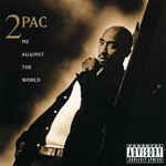 2Pac - Me Against The World [CD]