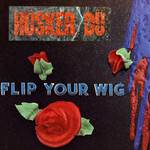 Husker Du - Flip Your Wig [LP]