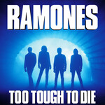Ramones - Too Tough To Die [CD]