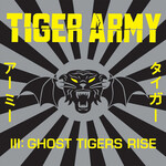 Tiger Army - III: Ghost Tigers Rise [USED CD]