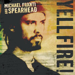 Michael Franti & Spearhead - Yell Fire [USED CD]