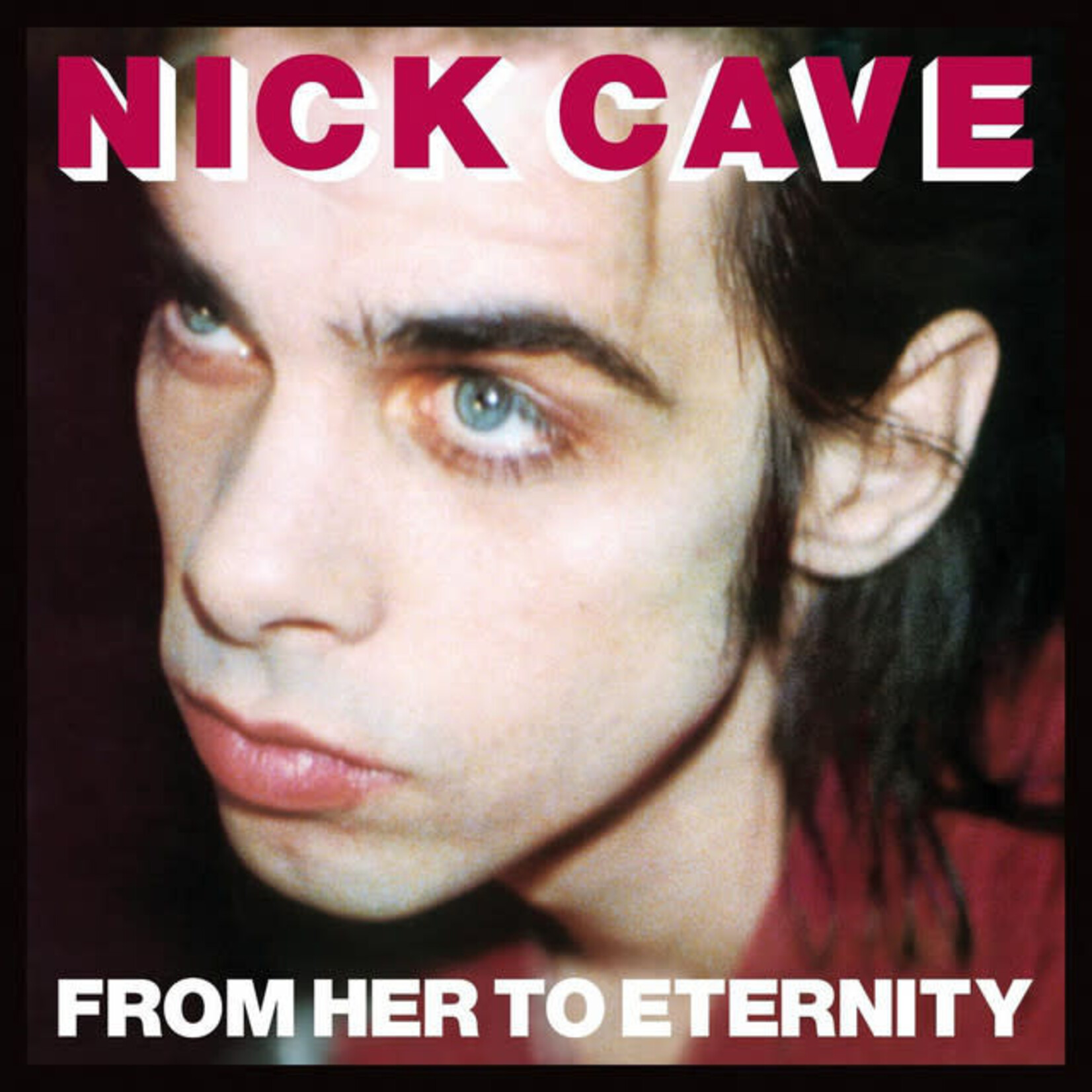 Nick Cave & The Bad Seeds - From Her To Eternity [LP]