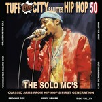 Various Artists - Tuff City Salutes Hip Hop 50: The Solo MC's (Red/Yellow Vinyl) [LP/7"] (RSDBF2023)