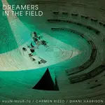 Huun-Huur-Tu/Carmen Rizzo/Dhani Harrison - Dreamers In The Field [LP] (RSD2024)