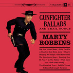 Marty Robbins - Gunfighter Ballads And Trail Songs [CD]
