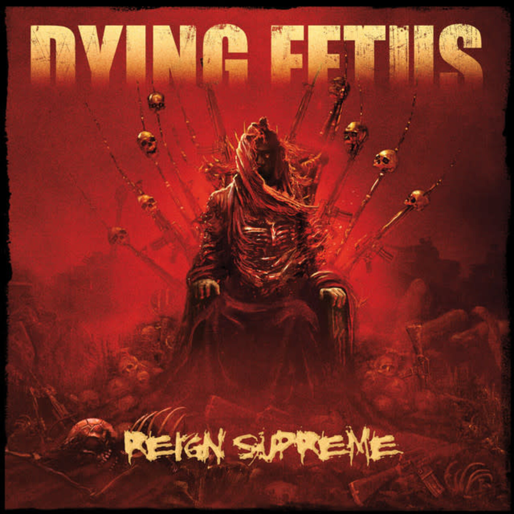 Dying Fetus - Reign Supreme [CD]